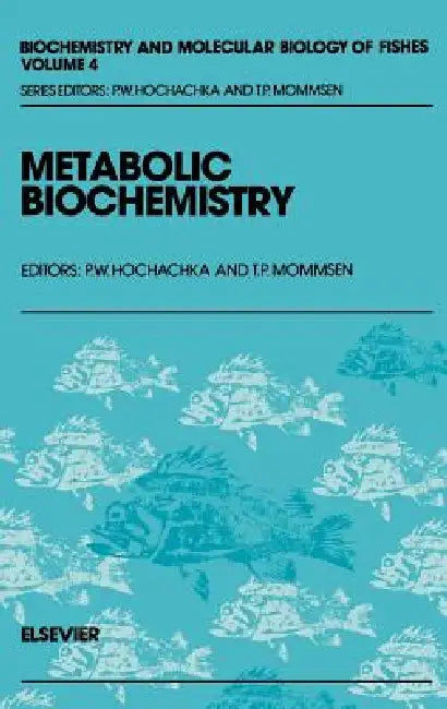 Buy Metabolic Biochemistry (English, T. P. Mommsen | Peter W. Hochachka) Online at Best Price - BookBajar