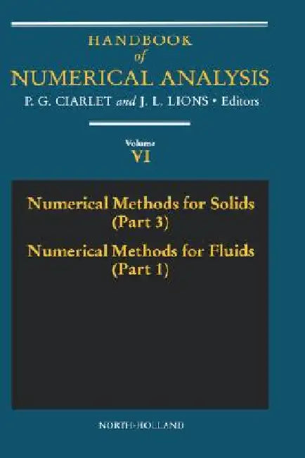 Buy Numerical Methods for Solids (Part 3) Numerical Methods for Fluids (Part 1) (English, P. G. Ciarlet) Online at Best Price - BookBajar