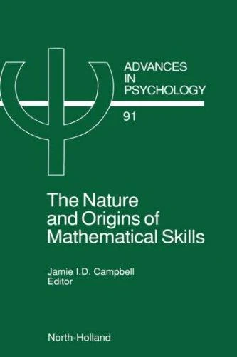 Buy The Nature and Origin of Mathematical Skills (English, J. I. D. Campbell) Online at Best Price - BookBajar