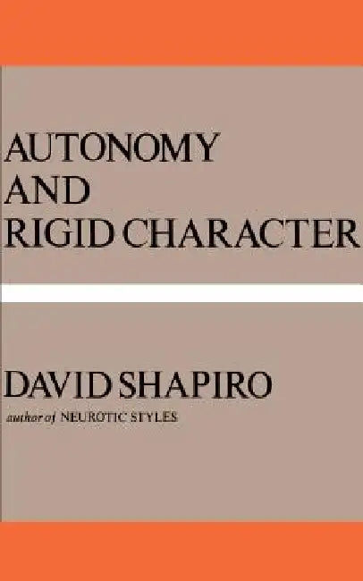 Buy Autonomy and Rigid Character (English, David Shapiro) Online at Best Price - BookBajar