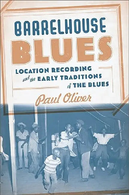 Buy Barrelhouse Blues (English, Paul Oliver) Online at Best Price - BookBajar