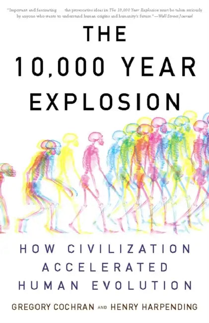 Buy The 10,000 Year Explosion (English, Gregory Cochran | Henry Harpending) Online at Best Price - BookBajar