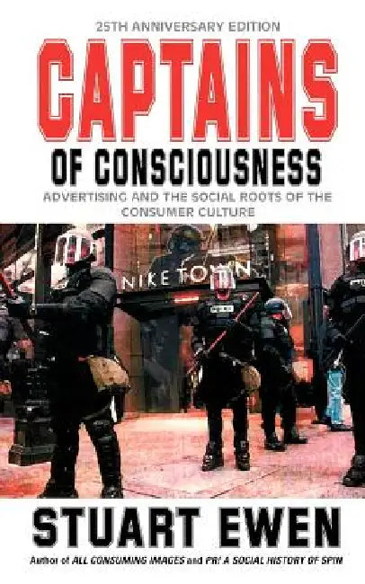 Buy Captains of Consciousness (English, Stuart Ewen) Online at Best Price - BookBajar