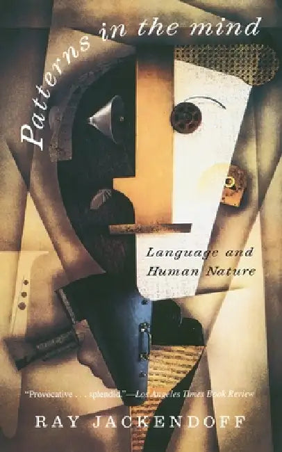 Buy Patterns in the Mind (English, Ray S. Jackendoff) Online at Best Price - BookBajar