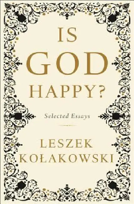 Buy Is God Happy? (English, Leszek Kolakowski) Online at Best Price - BookBajar