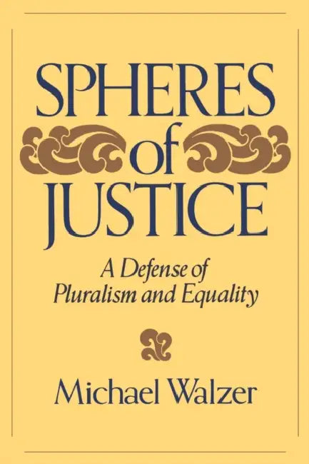 Buy Spheres Of Justice (English, Michael Walzer) Online at Best Price - BookBajar