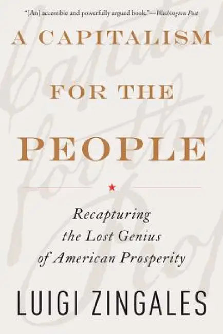 Buy A Capitalism for the People (English, Luigi Zingales) Online at Best Price - BookBajar