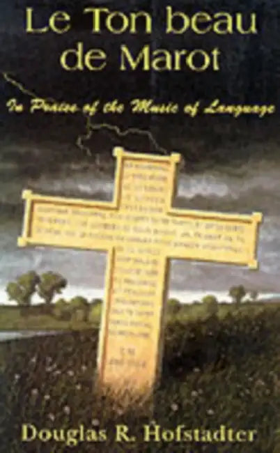 Buy Le Ton Beau de Marot (English, Douglas R. Hofstadter) Online at Best Price - BookBajar