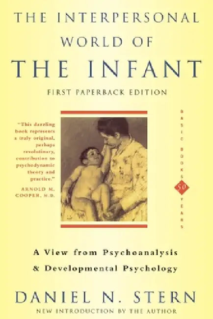 Buy The Interpersonal World of the Infant (English, Daniel N. Stern) Online at Best Price - BookBajar