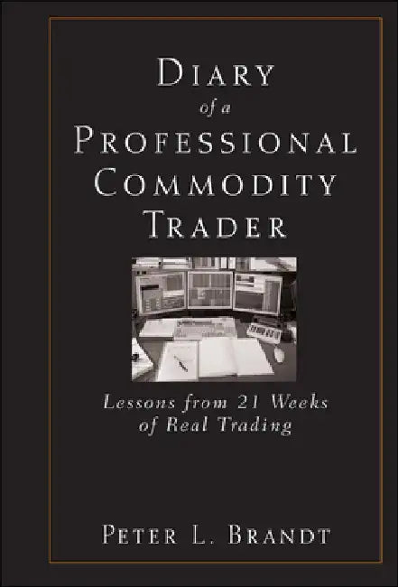 Buy Diary of a Professional Commodity Trader (English, Peter L. Brandt) Online at Best Price - BookBajar