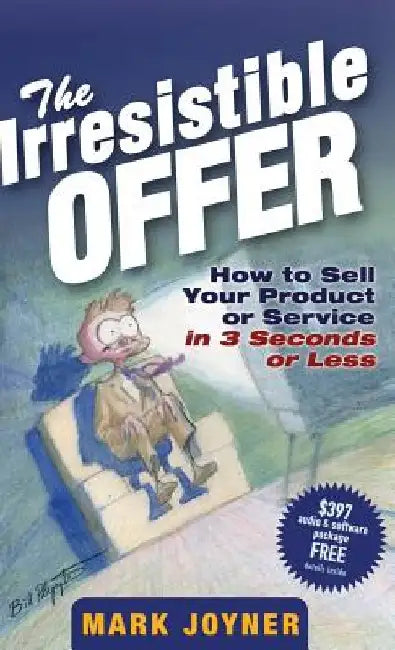 Buy The Irresistible Offer (English, Mark Joyner) Online at Best Price - BookBajar