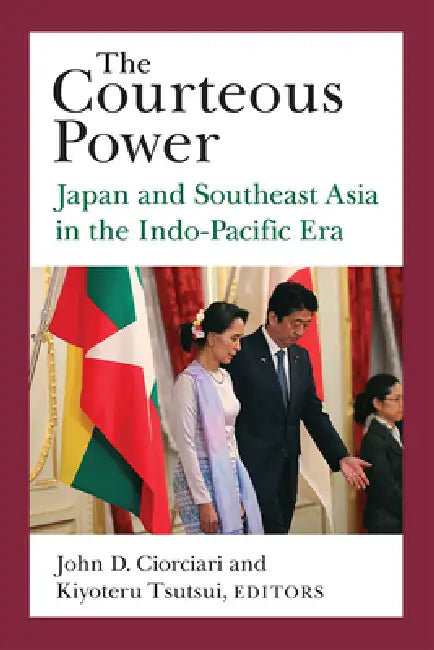 Buy The Courteous Power (English, John D. Ciorciari | Kiyoteru Tsutsui) Online at Best Price - BookBajar