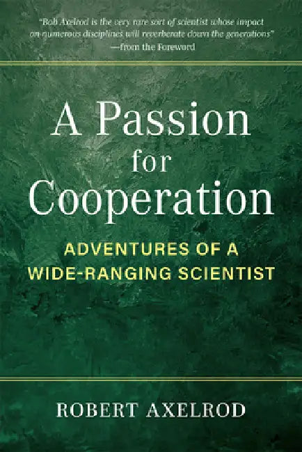 Buy A Passion for Cooperation (English, Robert Axelrod) Online at Best Price - BookBajar