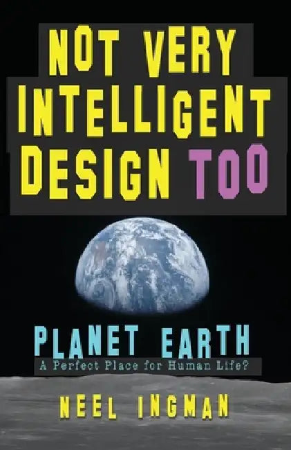 Buy Not Very Intelligent Design Too (English, Neel Ingman) Online at Best Price - BookBajar