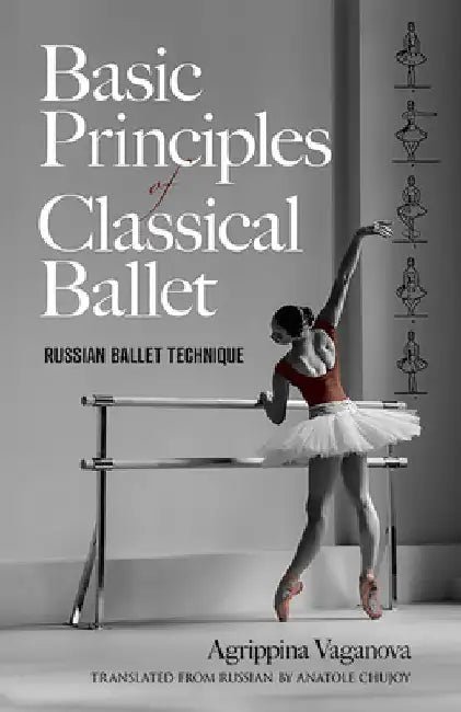 Buy Basic Principles of Classical Ballet (English, Agrippina Vaganova) Online at Best Price - BookBajar