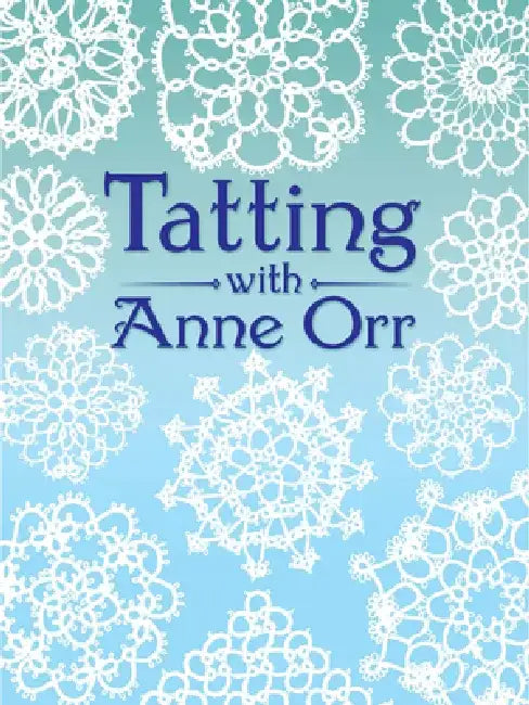 Buy Tatting with Anne Orr (English, Anne Orr) Online at Best Price - BookBajar