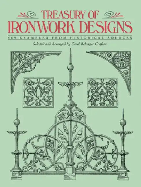 Buy Treasury of Ironwork Designs (English, Carol Belanger Grafton) Online at Best Price - BookBajar