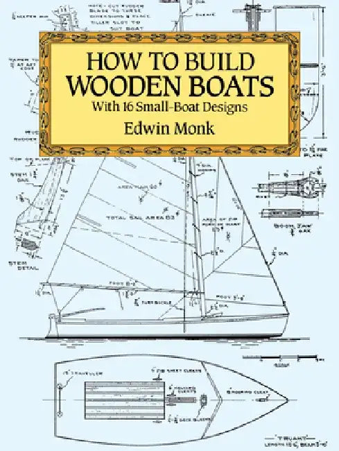 Buy How to Build Wooden Boats (English, Edwin Monk) Online at Best Price - BookBajar
