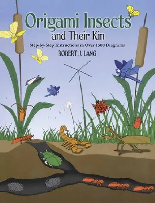 Buy Origami Insects and Their Kin (English, Robert J. Lang) Online at Best Price - BookBajar