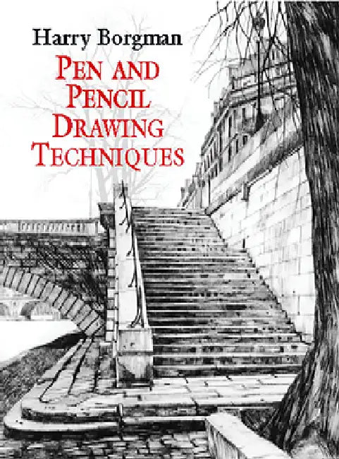 Buy Pen and Pencil Drawing Techniques (English, Harry Borgman) Online at Best Price - BookBajar
