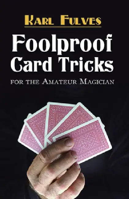 Buy Foolproof Card Tricks (English, Karl Fulves) Online at Best Price - BookBajar