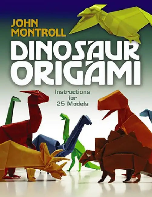 Buy Dinosaur Origami (English, John Montroll) Online at Best Price - BookBajar