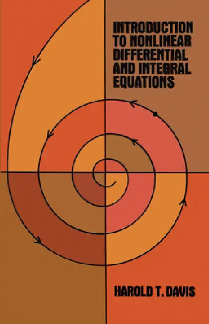 Buy Introduction to Nonlinear Differential and Integral Equations (English, Harold T. Davis) Online at Best Price - BookBajar