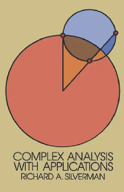 Buy Complex Analysis with Applications (English, Richard A. Silverman) Online at Best Price - BookBajar