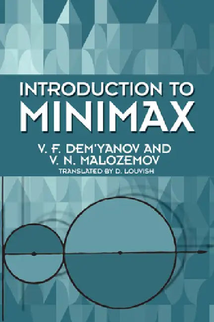 Buy Introduction to Minimax (English, V. F. Dem'yanov | V. N. Malozemov | D. Louvish) Online at Best Price - BookBajar