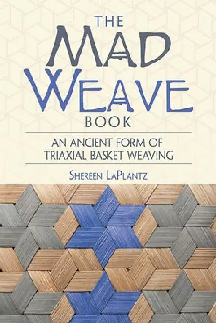 Buy The Mad Weave Book (English, Shereen Laplantz) Online at Best Price - BookBajar