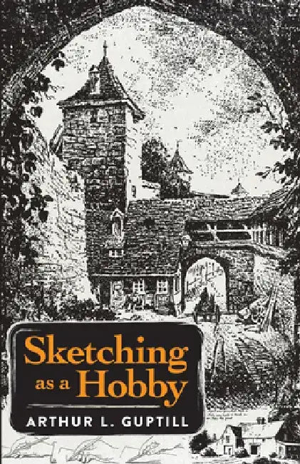 Buy Sketching as a Hobby (English, Arthur L. Guptill) Online at Best Price - BookBajar