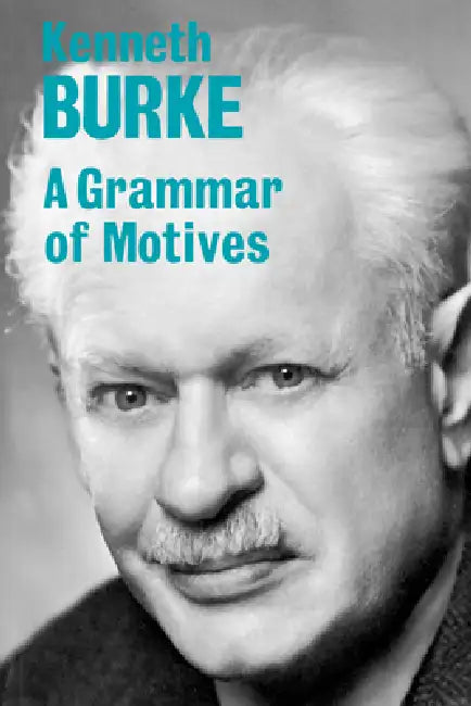 Buy A Grammar of Motives (English, Kenneth Burke) Online at Best Price - BookBajar