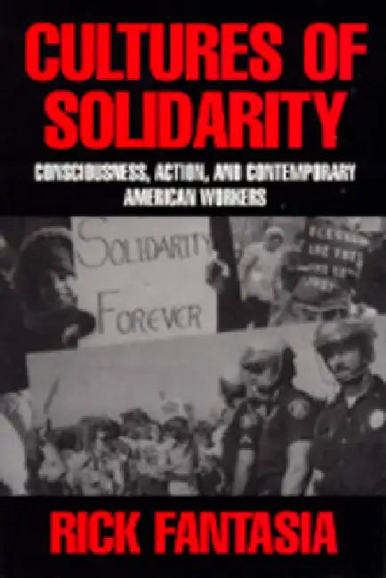 Buy Cultures of Solidarity (English, Rick Fantasia) Online at Best Price - BookBajar