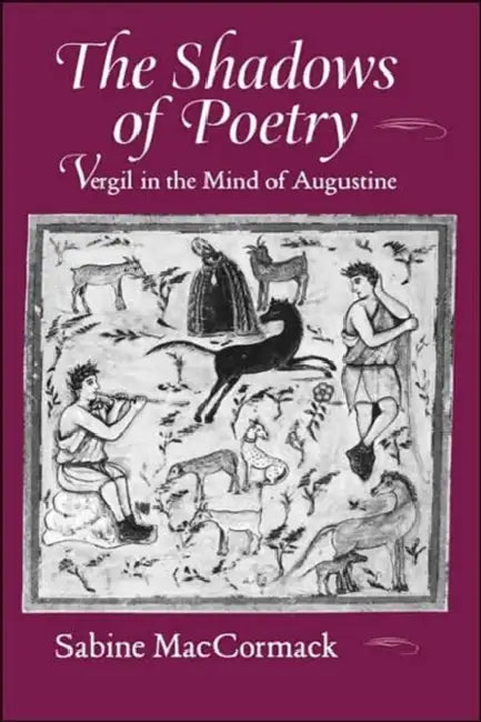 Buy The Shadows of Poetry (English, Sabine MacCormack) Online at Best Price - BookBajar