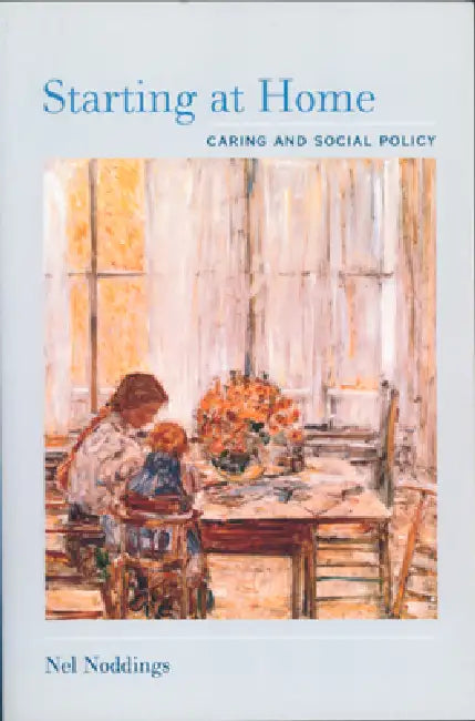 Buy Starting at Home (English, Nel Noddings) Online at Best Price - BookBajar