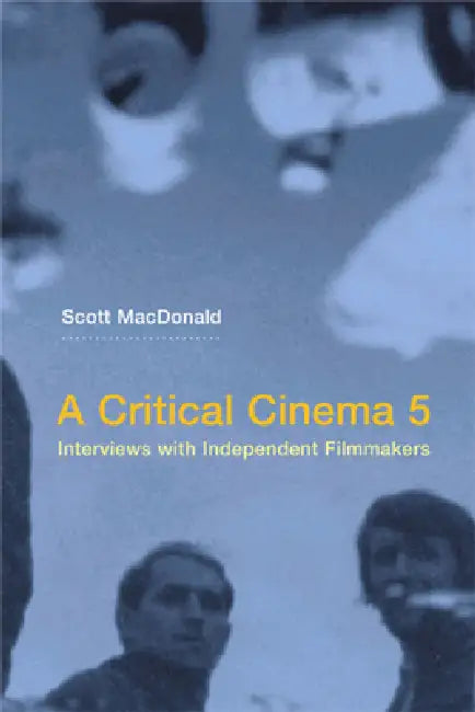 Buy A Critical Cinema 5 (English, Scott MacDonald) Online at Best Price - BookBajar