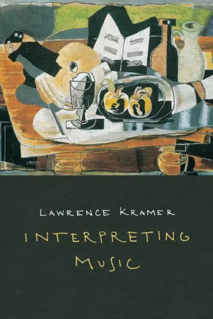 Buy Interpreting Music (English, Lawrence Kramer) Online at Best Price - BookBajar