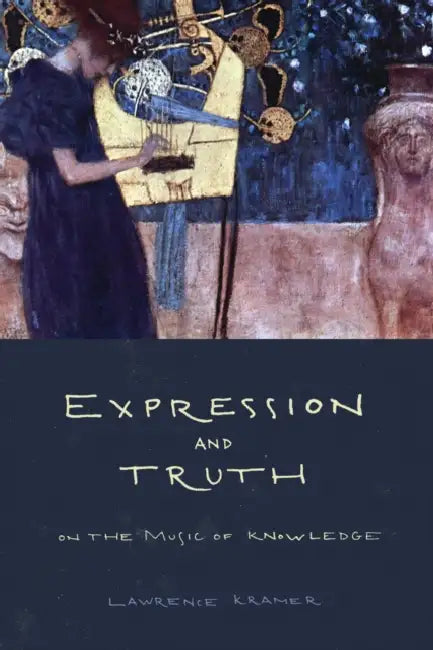 Buy Expression and Truth (English, Lawrence Kramer) Online at Best Price - BookBajar