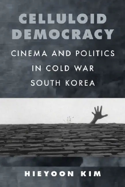 Buy Celluloid Democracy (English, Hieyoon Kim) Online at Best Price - BookBajar