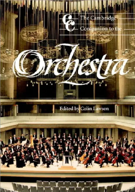 Buy The Cambridge Companion to the Orchestra (English, Colin Lawson) Online at Best Price - BookBajar
