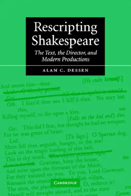 Buy Rescripting Shakespeare (English, Alan C. Dessen) Online at Best Price - BookBajar