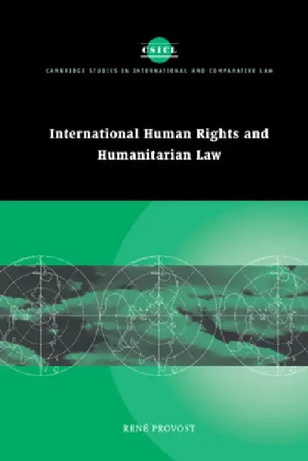 Buy International Human Rights and Humanitarian Law (English, Rene Provost | James Crawford | John Bell) Online at Best Price - BookBajar