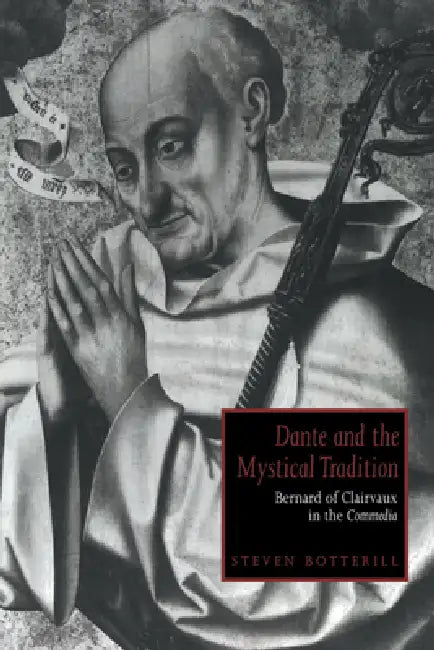 Buy Dante and the Mystical Tradition (English, Steven Botterill | Alastair Minnis | Patrick Boyde) Online at Best Price - BookBajar