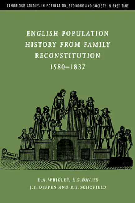 Buy English Population History from Family Reconstitution 1580 1837 (English, E. A. Wrigley | R. S. Davies | J. E. Oeppen) Online at Best Price - BookBajar