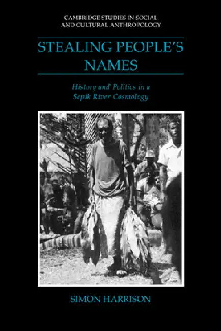 Buy Stealing People's Names (English, Simon J. Harrison | Meyer Fortes | Edmund Leach) Online at Best Price - BookBajar