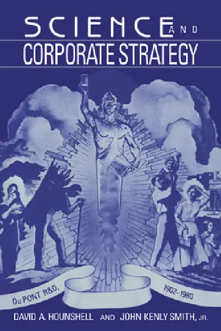 Buy Science and Corporate Strategy (English, David A. Hounshell | Jr. Smith Victor | John Kenly Smith) Online at Best Price - BookBajar