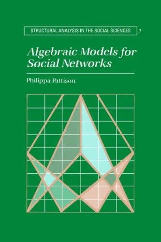 Buy Algebraic Models for Social Networks (English, Philippa Pattison) Online at Best Price - BookBajar