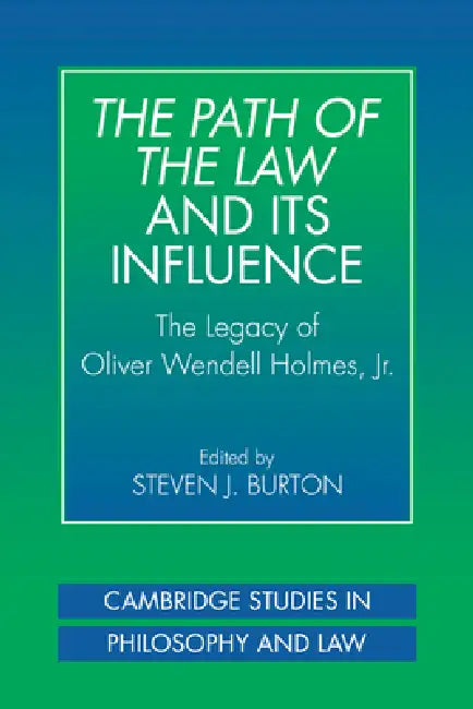 Buy The Path of the Law and Its Influence (English, Steven J. Burton) Online at Best Price - BookBajar