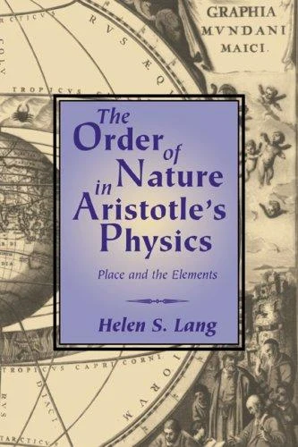 Buy The Order of Nature in Aristotle's Physics (English, Helen S. Lang | Lang Helen S.) Online at Best Price - BookBajar
