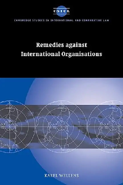 Buy Remedies Against International Organisations (English, Karel Wellens) Online at Best Price - BookBajar